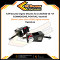 Tuff Mounts Engine Mounts for LS VE -VF Commodore, Pontiac, Vauxhall, 15mm Lower