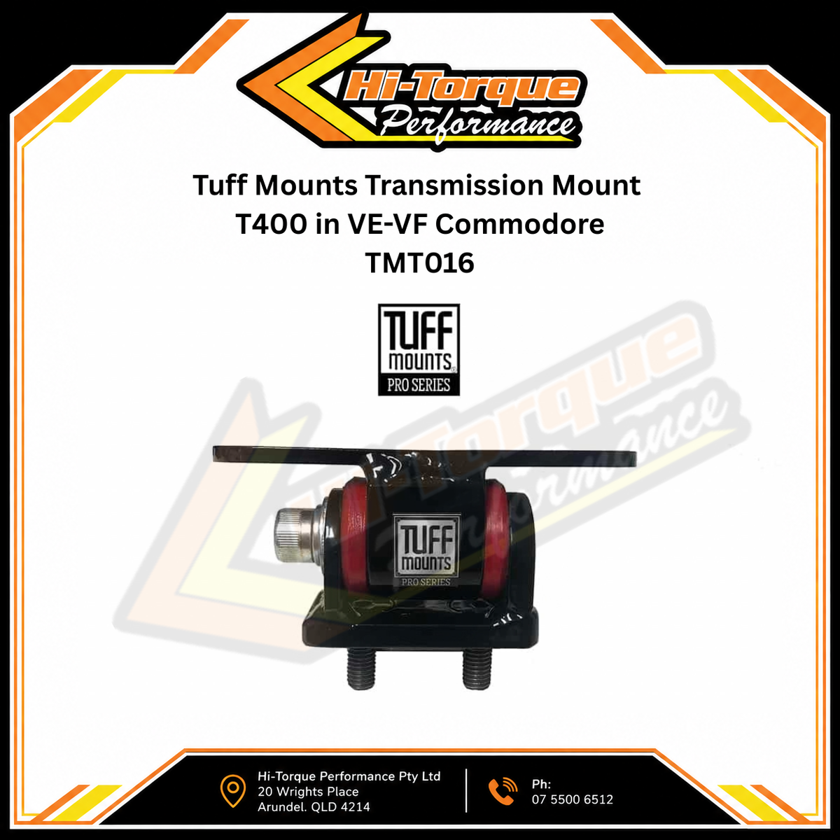 Tuff Mounts Transmission Mount T400 in VE-VF Commodore